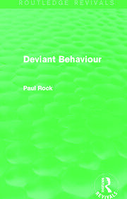 Deviant Behaviour (Routledge Revivals) book cover