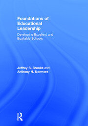 Foundations of Educational Leadership: Developing Excellent and Equitable Schools book cover