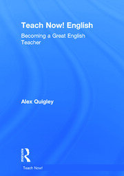 Teach Now! English: Becoming a Great English Teacher book cover