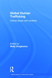 Global Human Trafficking: Critical Issues and Contexts book cover