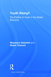 Youth Rising?: The Politics of Youth in the Global Economy book cover