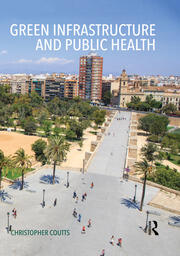 Green Infrastructure and Public Health book cover