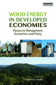Wood Energy in Developed Economies: Resource Management, Economics and Policy book cover
