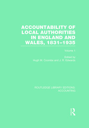 Accountability of Local Authorities in England and Wales, 1831-1935 Volume 1 (RLE Accounting) book cover