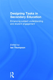 Designing Tasks in Secondary Education: Enhancing subject understanding and student engagement book cover