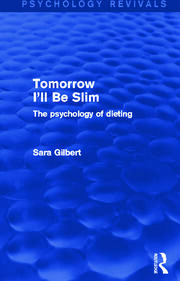 Tomorrow I'll Be Slim: The Psychology of Dieting book cover