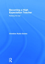 Becoming a High Expectation Teacher: Raising the bar book cover