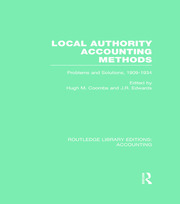 Local Authority Accounting Methods: Problems and Solutions, 1909-1934 book cover