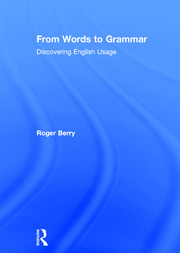From Words to Grammar: Discovering English Usage book cover