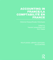 Accounting in France (RLE Accounting): Historical Essays/Etudes Historiques book cover