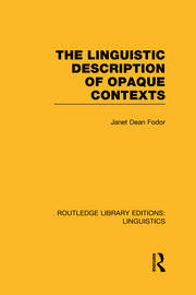 The Linguistic Description of Opaque Contexts book cover