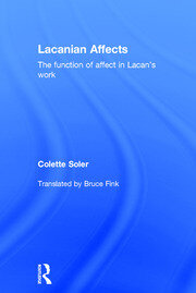 Lacanian Affects: The function of affect in Lacan's work book cover