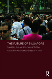 The Future of Singapore: Population, Society and the Nature of the State book cover