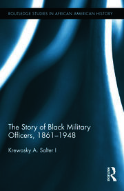 The Story of Black Military Officers, 1861-1948 book cover