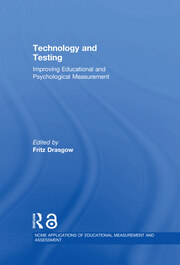 Technology and Testing: Improving Educational and Psychological Measurement book cover