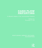 Cash Flow Reporting (RLE Accounting): A Recent History of an Accounting Practice book cover