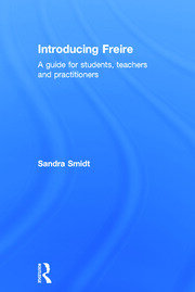 Introducing Freire: A guide for students, teachers and practitioners book cover