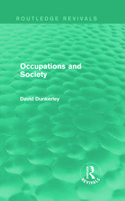 Occupations and Society (Routledge Revivals) book cover
