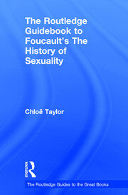 The Routledge Guidebook to Foucault's The History of Sexuality book cover