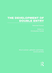 The Development of Double Entry (RLE Accounting): Selected Essays book cover