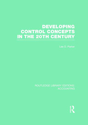 Developing Control Concepts in the Twentieth Century (RLE Accounting) book cover