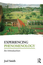 Experiencing Phenomenology: An Introduction book cover