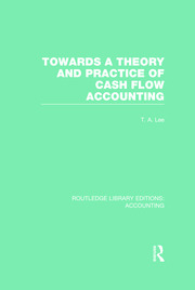 Towards a Theory and Practice of Cash Flow Accounting (RLE Accounting) book cover
