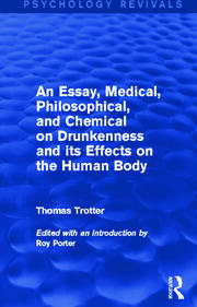 An Essay, Medical, Philosophical, and Chemical on Drunkenness and its Effects on the Human Body book cover