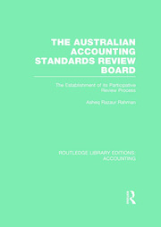 The Australian Accounting Standards Review Board (RLE Accounting): The Establishment of its Participative Review Process book cover