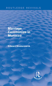 Marriage Ceremonies in Morocco (Routledge Revivals) book cover