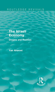 The Israeli Economy (Routledge Revivals): Dreams and Realities book cover