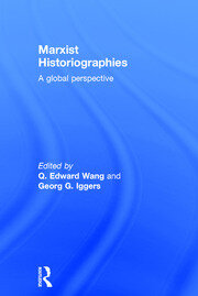 Marxist Historiographies: A Global Perspective book cover