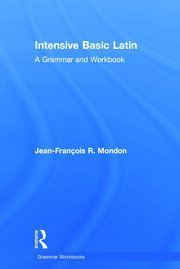Intensive Basic Latin: A Grammar and Workbook book cover