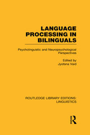 Language Processing in Bilinguals: Psycholinguistic and Neuropsychological Perspectives book cover