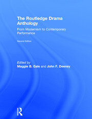 The Routledge Drama Anthology: Modernism to Contemporary Performance book cover
