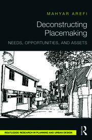 Deconstructing Placemaking: Needs, Opportunities, and Assets book cover