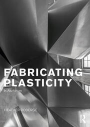 Fabricating Plasticity in Aluminum book cover