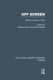 Off Screen: Women and Film in Italy: Seminar on Italian and American directions book cover