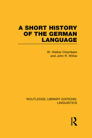 A Short History of the German Language (RLE Linguistics E: Indo-European Linguistics) book cover