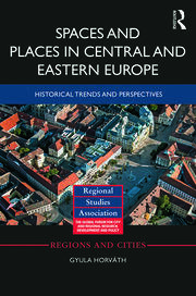 Spaces and Places in Central and Eastern Europe: Historical Trends and Perspectives book cover