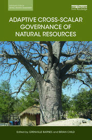 Adaptive Cross-scalar Governance of Natural Resources book cover