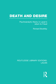 Death and Desire (RLE: Lacan): Psychoanalytic Theory in Lacan's Return to Freud book cover