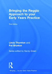 Bringing the Reggio Approach to your Early Years Practice book cover