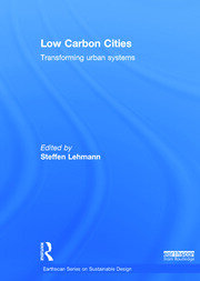Low Carbon Cities: Transforming Urban Systems book cover
