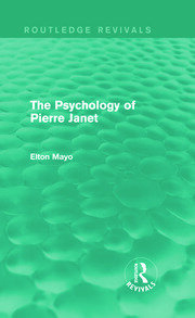 The Psychology of Pierre Janet (Routledge Revivals) book cover