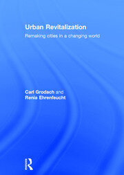 Urban Revitalization: Remaking cities in a changing world book cover