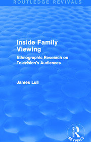 Inside Family Viewing (Routledge Revivals): Ethnographic Research on Television's Audiences book cover