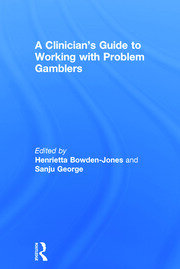 A Clinician's Guide to Working with Problem Gamblers book cover