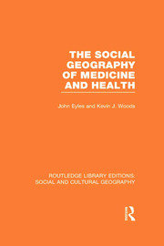 The Social Geography of Medicine and Health book cover