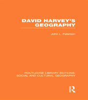 David Harvey's Geography (RLE Social & Cultural Geography) book cover